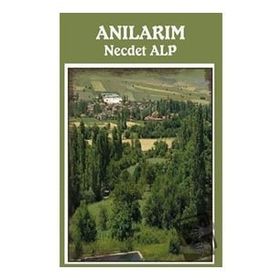 Anılarım - Necdet Alp