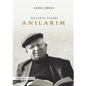 Anılarım - Sadık Göksu