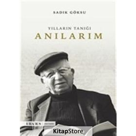 Anılarım - Sadık Göksu