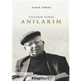 Anılarım - Sadık Göksu