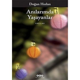 ANILARIMDA YAŞAYANLAR - DOĞAN HIZLAN