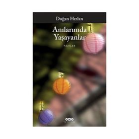 ANILARIMDA YAŞAYANLAR - DOĞAN HIZLAN