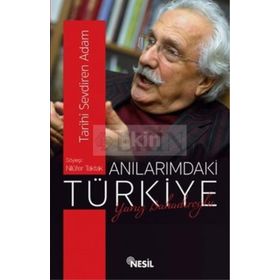 Anılarımdaki Türkiye Yavuz Bahadıroğlu - Nilüfer Taktak