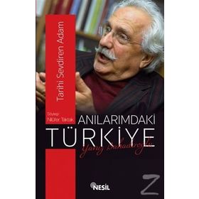 Anılarımdaki Türkiye Yavuz Bahadıroğlu - Nilüfer Taktak
