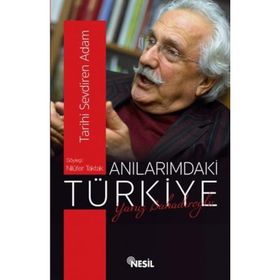 Anılarımdaki Türkiye Yavuz Bahadıroğlu - Nilüfer Taktak