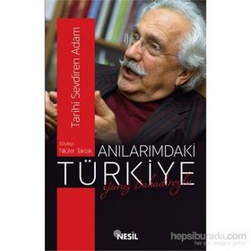 Anılarımdaki Türkiye Yavuz Bahadıroğlu - Nilüfer Taktak