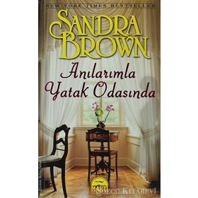 ANILARIMLA YATAK ODASINDA - SANDRA BROWN