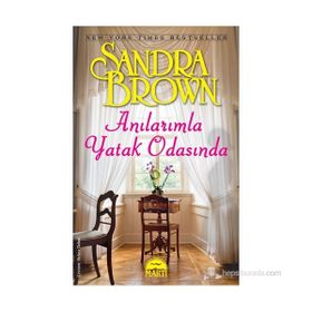 ANILARIMLA YATAK ODASINDA - SANDRA BROWN