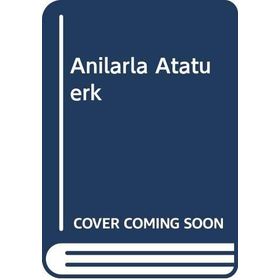 Anılarla Atatürk - Cevat Şenol