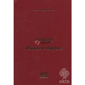 ANILARLA DÜNDEN BUGÜNE - CEVAD ODYAKMAZ