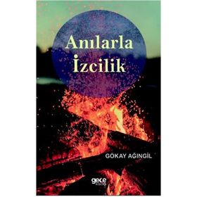 Anılarla İzcilik - Gökay Ağıngil