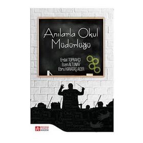 Anılarla Okul Müdürlüğü - Pegem Akademi Yayıncılık