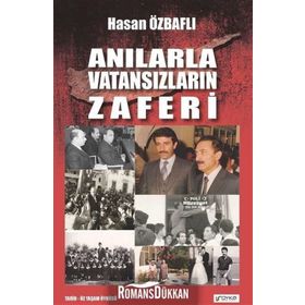 Anılarla Vatansızların Zaferi - Hasan Özbaflı