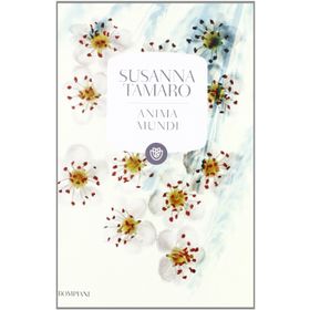 ANIMA MUNDI DÜNYANIN RUHU - SUSANNA TAMARO