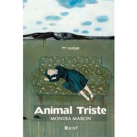ANIMAL TRISTE - MONIKA MARON