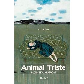 ANIMAL TRISTE - MONIKA MARON