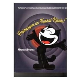 Animasyon’un Kutsal Kitabı - Maureen Furniss