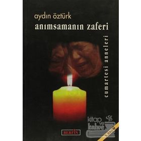 ANIMSAMANIN ZAFERI - AYDIN ÖZTÜRK