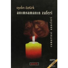 ANIMSAMANIN ZAFERI - AYDIN ÖZTÜRK