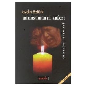 ANIMSAMANIN ZAFERI - AYDIN ÖZTÜRK