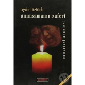 ANIMSAMANIN ZAFERI - AYDIN ÖZTÜRK