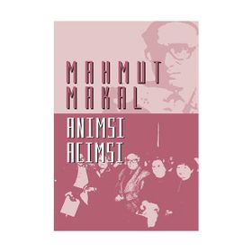 Anımsı Acımsı - Mahmut Makal