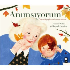 Anımsıyorum - Ciltli - Jeanne Willis
