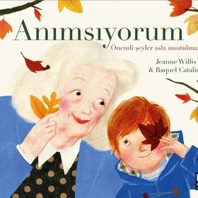 Anımsıyorum - Ciltli - Jeanne Willis