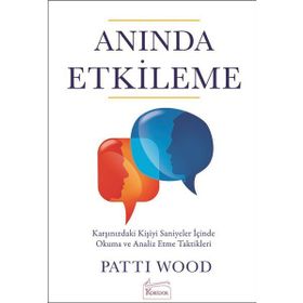 Anında Etkileme - Patti Wood