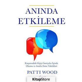Anında Etkileme - Patti Wood