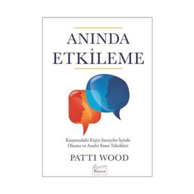Anında Etkileme - Patti Wood