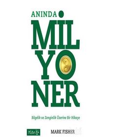 Anında Milyoner - Mark Fisher
