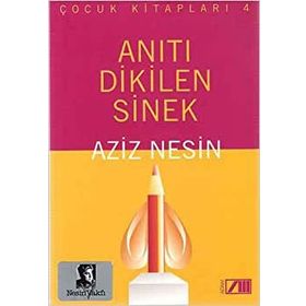 ANITI DIKILEN SINEK - AZIZ NESIN