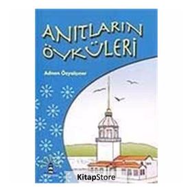 ANITLARIN ÖYKÜLERİ - ADNAN ÖZYALÇINER