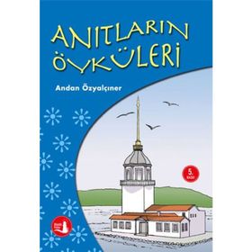 ANITLARIN ÖYKÜLERİ - ADNAN ÖZYALÇINER