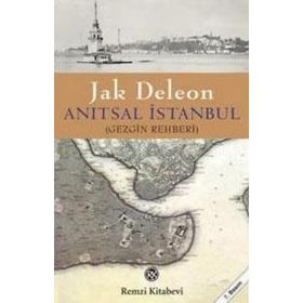 ANITSAL İSTANBUL (GEZGIN REHBERI) - JAK DELEON