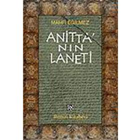 ANİTTA'NIN LANETI - MAHFI EĞİLMEZ
