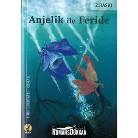 Anjelik İle Feride - Sezen Özol