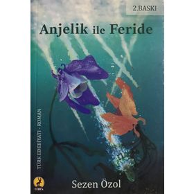 Anjelik İle Feride - Sezen Özol