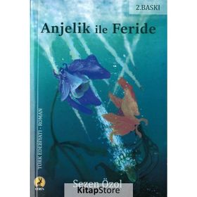 Anjelik İle Feride - Sezen Özol