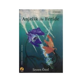 Anjelik İle Feride - Sezen Özol