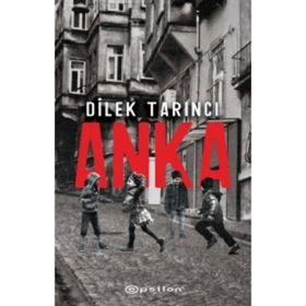 Anka - Dilek Tarıncı