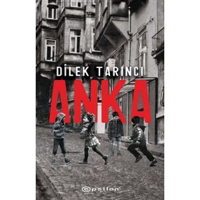 Anka - Dilek Tarıncı