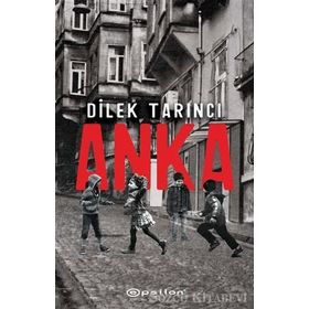 Anka - Dilek Tarıncı