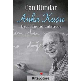 ANKA KUŞU - CAN DÜNDAR