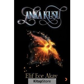 Anka Kuşu - Elif Ece Akay