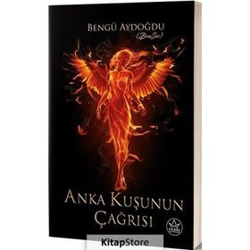 Anka Kuşunun Çağrısı - Bengü Aydoğdu