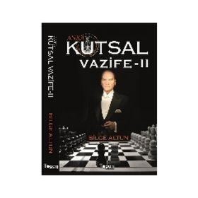 Anka - Kutsal Vazife 2 - Bilge Altun