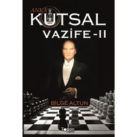 Anka - Kutsal Vazife 2 - Bilge Altun