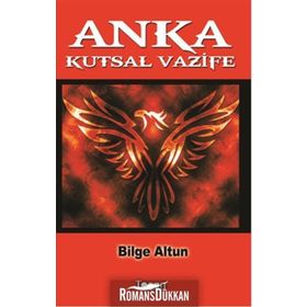 Anka Kutsal Vazife - Bilge Altun
